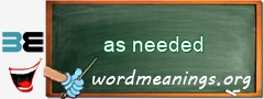 WordMeaning blackboard for as needed